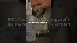 POV: You Started Treating Profit Like the First Pour, Not What’s Left
