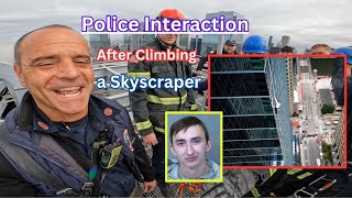 POV: Police Interaction after Climbing Skyscraper
