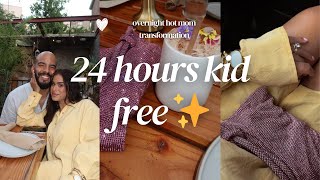 24 hours kid free + how I glow up overnight