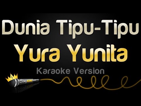 Yura Yunita – Dunia Tipu Tipu (Karaoke Version)