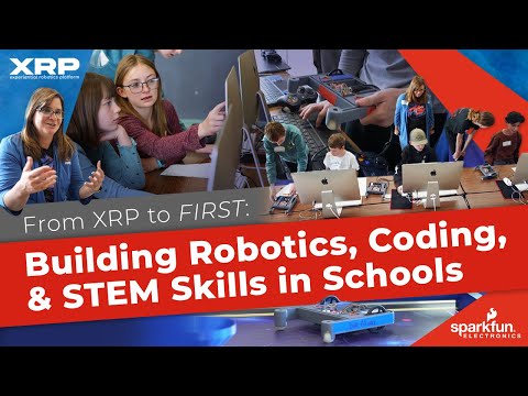 From XRP to FIRST: Building Robotics, Coding, and STEM Skills in Schools