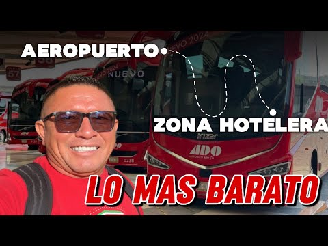 COMO LLEGAR a la ZONA HOTELERA desde el AEROPUERTO de CANCÚN en ADO✈️🔴🚍