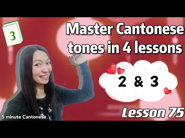 Cantonese lesson 75: Let's practice Cantonese tones Tone 2 & 3   #learncantonese