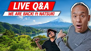 WE ARE BACK! Answering Your Japan Questions and Travel Tips with Natsuki!