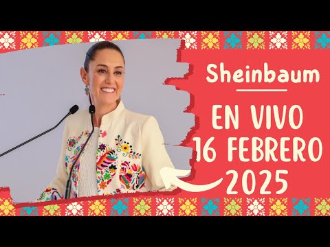 🔥 La Mañanera de HOY 16 de Febrero 2025 PresidentaSheinbaum:¡No Creerás Lo Que Dijo Hoy!