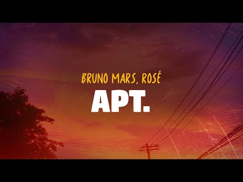 Bruno Mars, Rosé - APT (Lyrics)