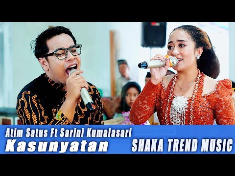 TERBARU....! ATIM SATUS FT SARINI KUMALASARI // KASUNYATAN // SHAKA TREND MUSIC