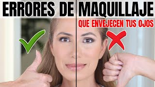 Errores de Maquillaje que Envejecen los Ojos