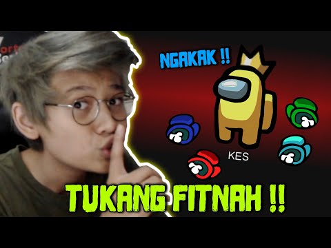 NGAKAK!! Imposter tukang fitnah?? YAA MADEKES WKWK - Among Us