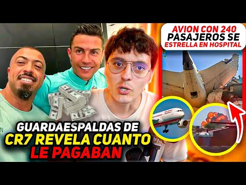 Guardaespaldas de CR7 revela cuanto le Pagaban-Avion con 240 Pasajeros se Estrella en Hospital