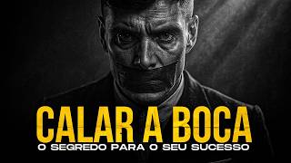 A Incrível Arte de Calar a Boca (E Mudar Sua Vida em Silêncio)