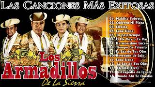 Los Armadillos De La Sierra - Las Canciones Más Exitosas  -  Corridos Chingones