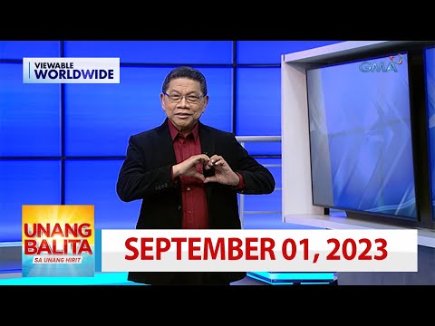 Unang Balita Sa Unang Hirit SEPTEMBER 1 2023 HD Videos GMA News