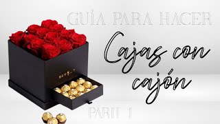 Guía para hacer cajas con cajón ♡ Parte 1 Regalos para mi novio | Erandy Demir 