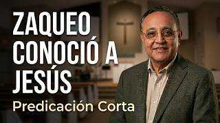 Zaqueo Quería Ver a Jesús… y Su Vida Cambió