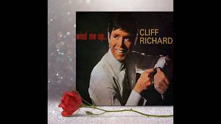 Cliff Richard - Wind Me Up (Let Me Go)