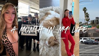 A MONTH IN MY LIFE | LA TRIP, COACHELLA, DISNEY, MY DALLAS LIFE, ETC.