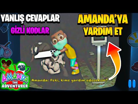 AMANDA 'YA YARDIM ET? TÜM YANLIŞ CEVAPLAR ve GİZLİ KODLAR - Maceracı Amanda the Adventurer