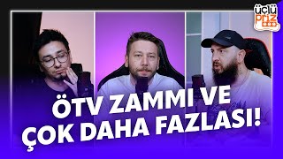 Bazı zamlar, bazı erişim engelleri falan -  Üçlü Priz #8