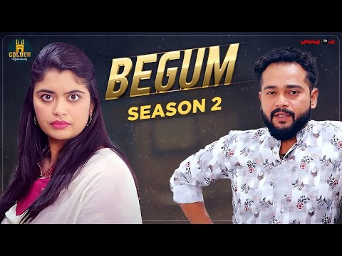 Begum | Season 2 | Abdul Razzak | Latest Hyderabadi Comedy 2023 | Funny Rom Com | Golden Hyderaabdiz