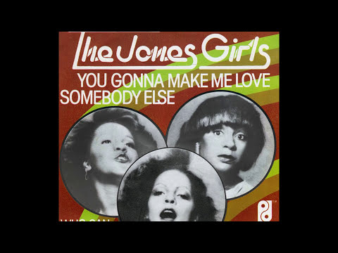 The Jones Girls ~ You Gonna Make Me Love Somebody Else 1979 Funky Purrfection Version