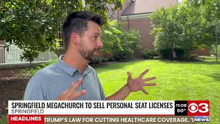 Springfield Megachurch Selling Personal Seat Licenses 