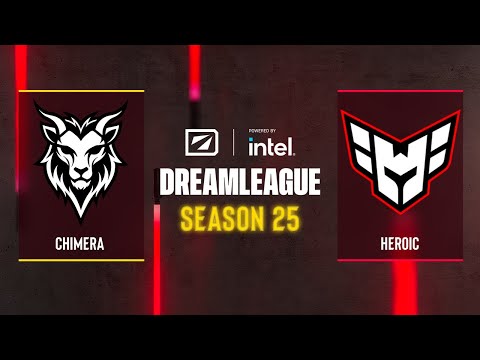 Dota2 - CHIMERA vs Heroic - DreamLeague Season 25 - Group Stage 2