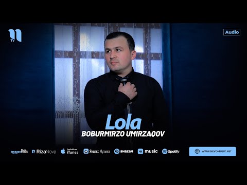 Boburmirzo Umirzaqov - Lola (audio 2024)