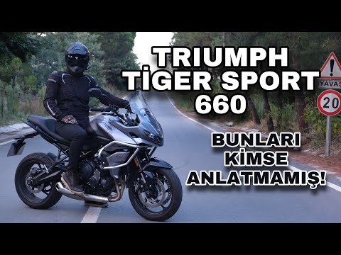 TRIUMPH TIGER SPORT 660 - BUNLARI KİMSE ANLATMAMIŞ !