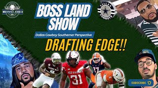 ⚔️ BossLand DEBATES Drafting an EDGE for the Dallas Cowboys… War Daddy or Nah?!