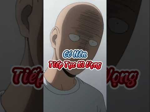 nên tiếp tục kì vọng vào anime one punch man mùa 3 không các bạn #anime #onepunchman #xuhuong