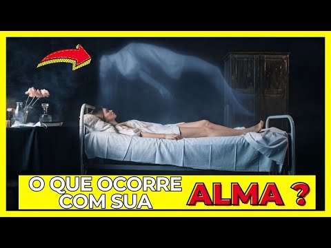 O QUE ACONTECE COM SUA ALMA QUANDO VOCÊ MORRE?