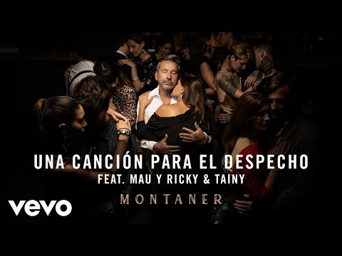 Una Cancion Para El Despecho Ft Mau Y Ricky Ricardo Montaner de Tainy Letra y Video
