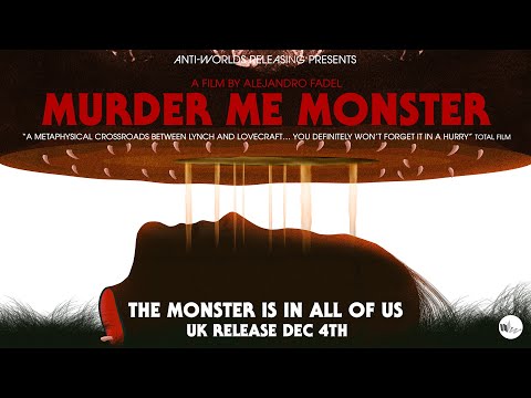 MURDER ME MONSTER - UK Green Band Trailer