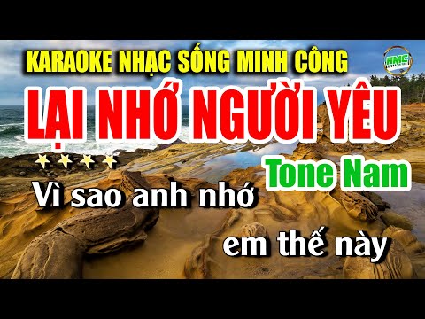 Karaoke Nhạc Trữ Tình Tone Nam Dễ Hát | Nhạc Vàng BOLERO Tuyển Chọn – LẠI NHỚ NGƯỜI YÊU
