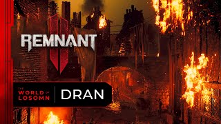 Remnant II \'The World of Losomn: Dran\' trailer