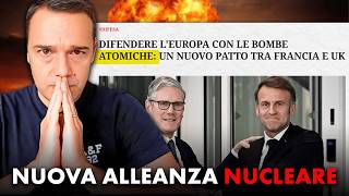 La nuova Alleanza NUCLEARE per DIFENDERE l'EUROPA: il PATTO tra Francia e UK