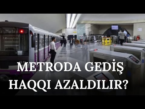 TƏCİLİ: Metroda GEDİŞ HAQQI azaldılır? Qiymətin süni şişirdilməsi FAKTI- LAF TV