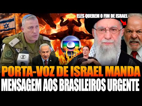 GLOBO NAZISTA- PORTA VOZ DO EXERCITO DE ISRAEL MANDA MENSAGEM AOS BRASILEIROS DETONA a REDE GLOBO!
