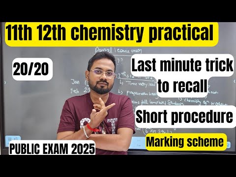 12th 12th-Chemistry practical| Last minute trick & marking scheme-public exam 2025