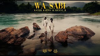 Wa Sabi - Kater Karma & Kenny B(Pr.by TMG studio)
