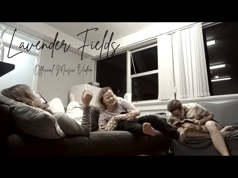 Lavender Fields (Offical Music Video)