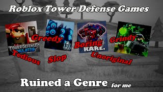 How Roblox RUINED Tower Defense Genre of Games For Me