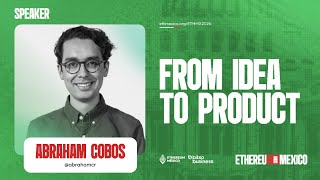 From Idea to Product  with Abraham Cobos [Bando] - AI x Blockchain Hackathon