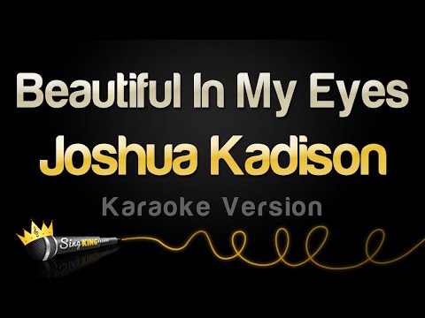 Joshua Kadison – Beautiful In My Eyes (Karaoke Version)