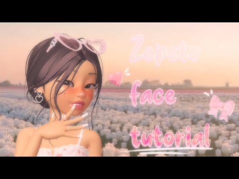 Face tutorial *ZEPETO* (for girls!!) || 🤍🌷🎀