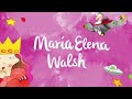 María Elena Walsh: Life and Works