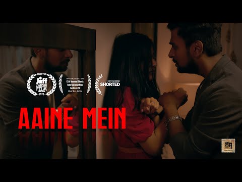 Aaine Mein | Short Film | Ft. Abhinav Jha, Nimisha Nair | Ankit Sinha