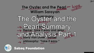 The Oyster and the Pearl Summary and Analysis Part 1