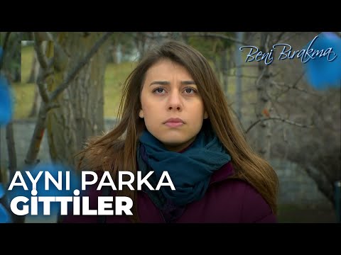 Emre ve Zeynep aynı parktalar - Beni Bırakma 33. Bölüm
